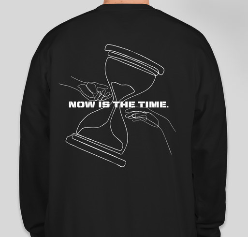 Now is the time Fundraiser - unisex shirt design - back