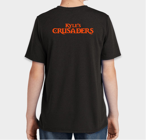 Kyle's Crusaders 2022 T-Shirt Fundraiser Fundraiser - unisex shirt design - back