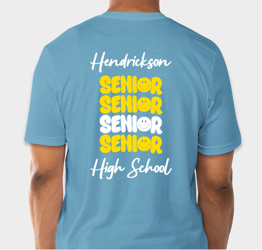 Hendrickson H.S. Class of 2023 Fundraiser - unisex shirt design - back
