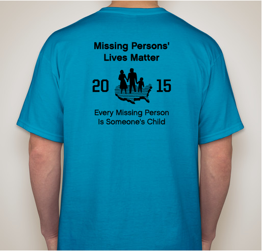 Missing Persons' Lives Matter Fundraiser - unisex shirt design - back