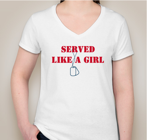 Served Like A Girl Fundraiser - unisex shirt design - front