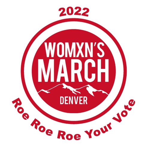 Womxn's March Denver 2022 shirt design - zoomed
