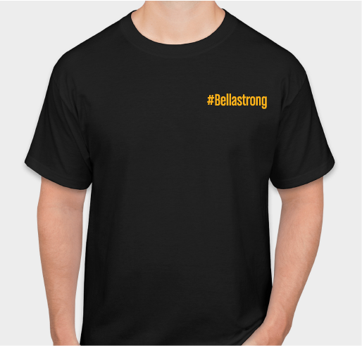 #Bellastrong Fundraiser - unisex shirt design - front