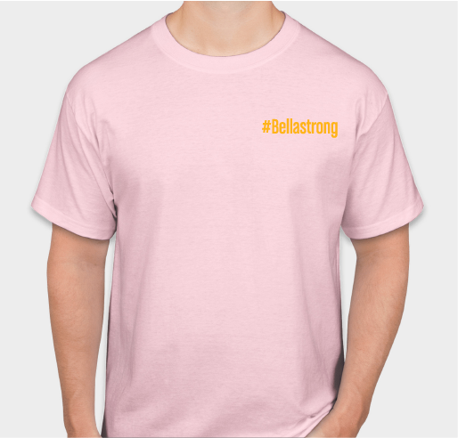 #Bellastrong Fundraiser - unisex shirt design - front