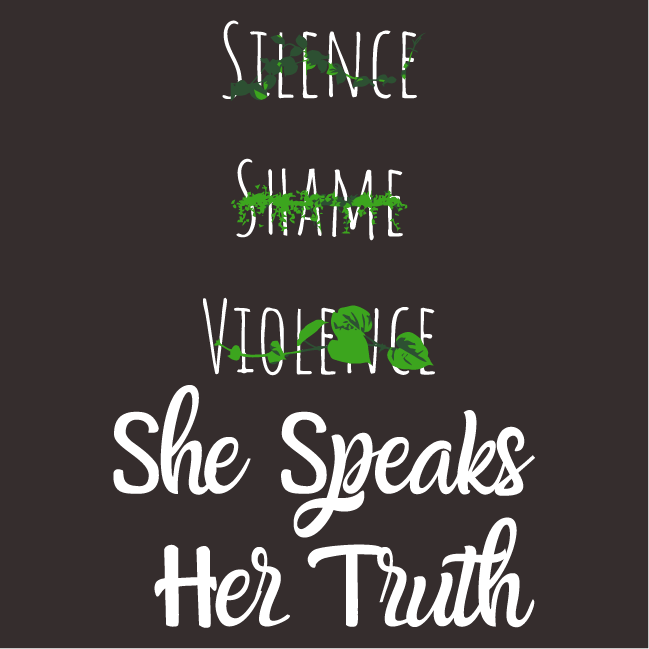 Support She Speaks Her Truth - Life Coaching for Domestic Violence & Sexual Assault Survivors shirt design - zoomed