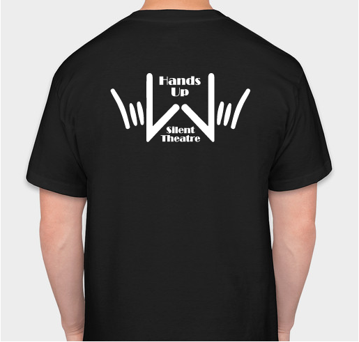 Hands Up Silent Theater Fundraiser - unisex shirt design - back