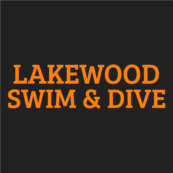Lakewood High School Swim and Dive Booster Club Fundraiser shirt design - zoomed
