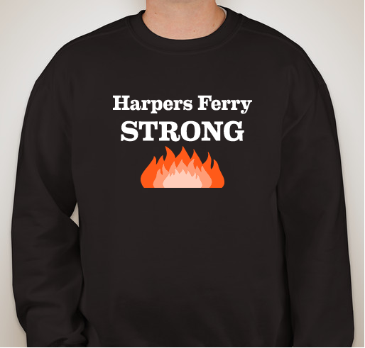 Harpers Ferry STRONG! Rebuild and Renew Harpers Ferry after the devastating fire! Fundraiser - unisex shirt design - front