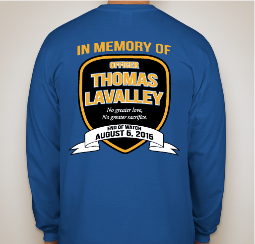 Support the Memory of Officer Thomas LaValley Fundraiser - unisex shirt design - back