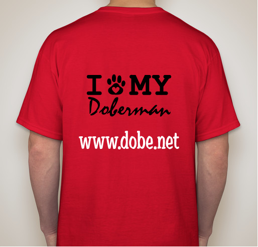 T-shirt fundraiser to help save Dobermans in the Metropolitian Washington DC area and parts of West Virginia. Fundraiser - unisex shirt design - back