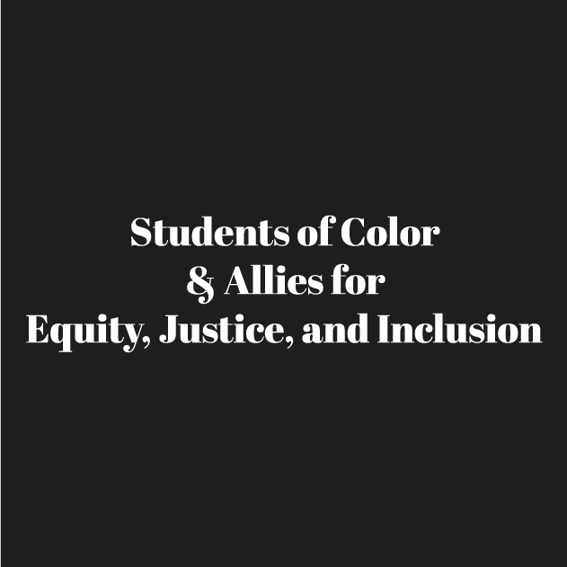Fundraiser to Support the Students of Color and Allies for Equity, Justice, and Inclusion at RMHS shirt design - zoomed