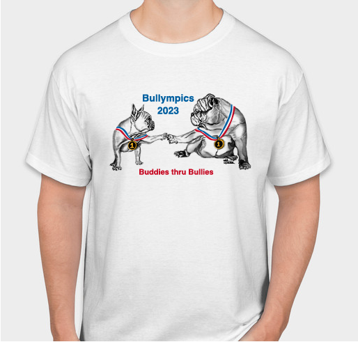 BUDDIES THRU BULLIES 2023 BULLYMPICS T-SHIRT FUNDRAISER Fundraiser - unisex shirt design - front
