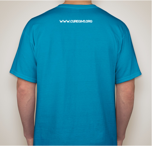 Cure GM1 Foundation August 2015 I Love A Rare Superstar Design Fundraiser - unisex shirt design - back