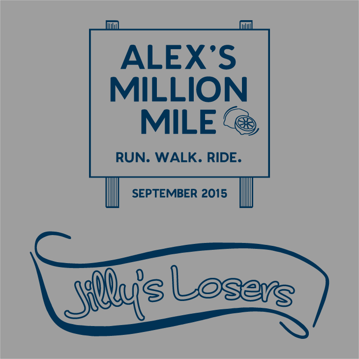 Jilly's Losers Shirts for Alex's Lemonade Stand! shirt design - zoomed
