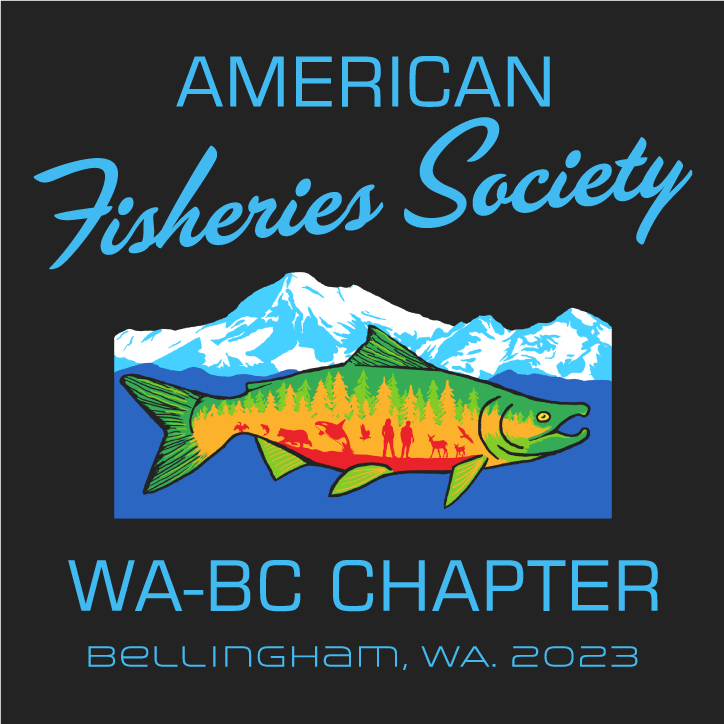 American Fisheries Society Washington British Columbia Chapter Shirt Fundraiser shirt design - zoomed