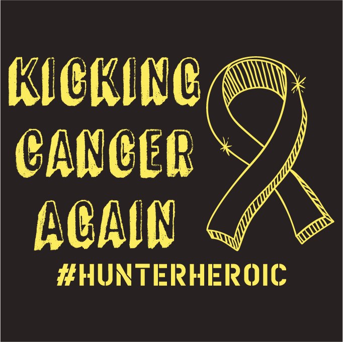 Hunter Heroic: Beating cancer again! shirt design - zoomed