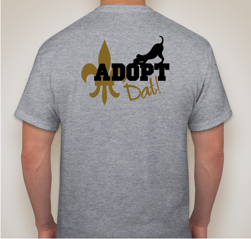 ADOPT DAT SHIRTS ARE BACK! Fundraiser - unisex shirt design - back