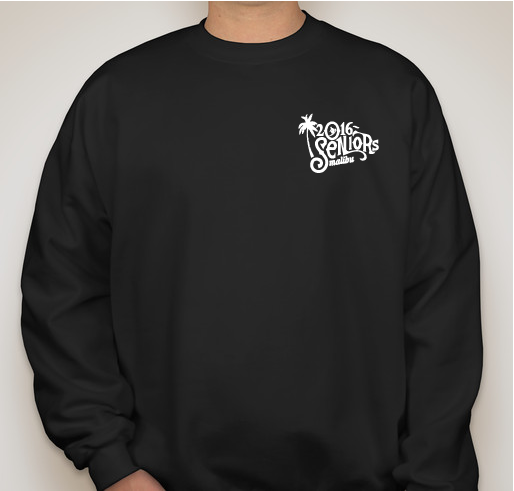 Malibu High School Senior Sweatshirts Fundraiser - unisex shirt design - front
