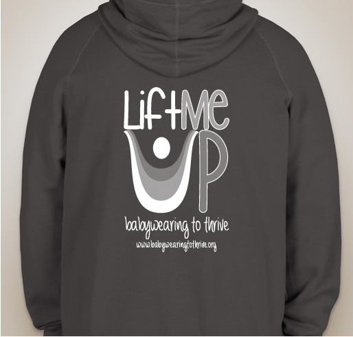 Lift Me Up: Babywearing to Thrive Vintage Sweatshirts Fundraiser - unisex shirt design - back