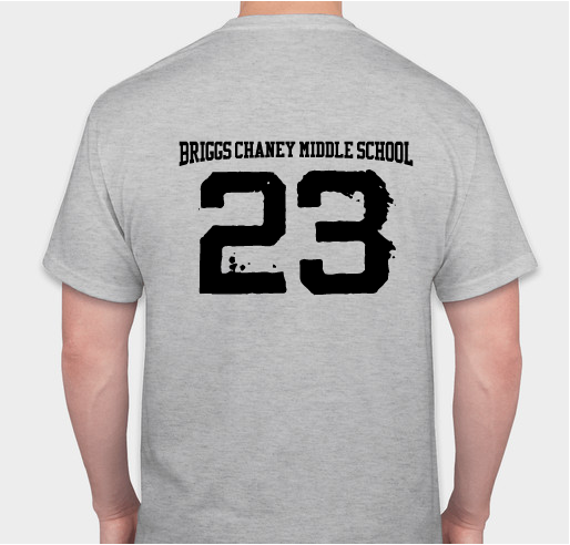 Briggs Chaney Middle School End of Year T-Shirt 2023 Fundraiser - unisex shirt design - back