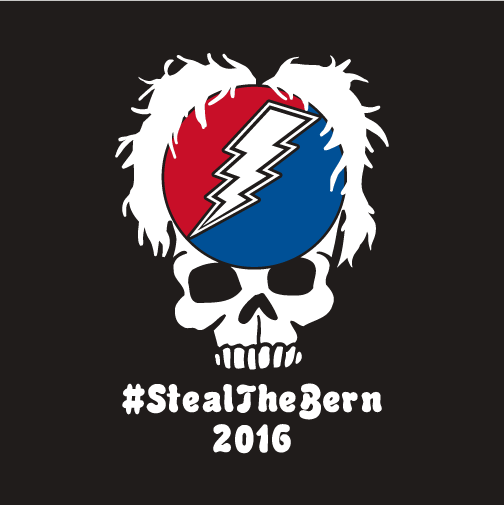 Steal The Bern 2016 shirt design - zoomed