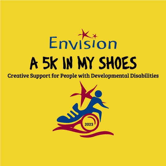 Envision A 5K In My Shoes 2023 shirt design - zoomed