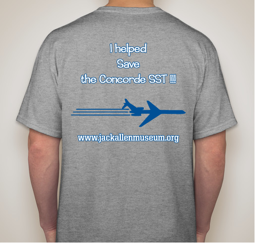Save the Concorde SST Times Square 1/2 Scale Model from Scrap !!!!! Fundraiser - unisex shirt design - back
