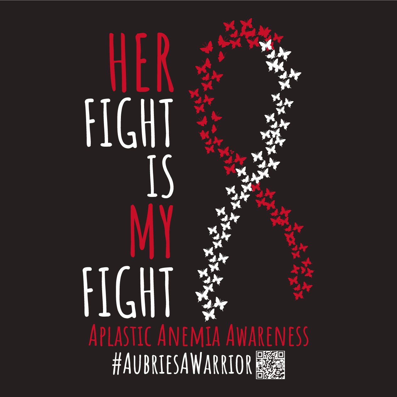 Aubrie's A Warrior Aplastic Anemia Fundraiser shirt design - zoomed