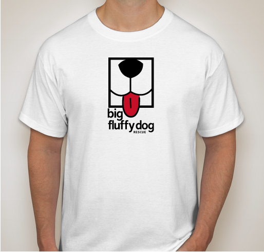 Big Fluffy Dog Rescue T-Shirts Fundraiser - unisex shirt design - front