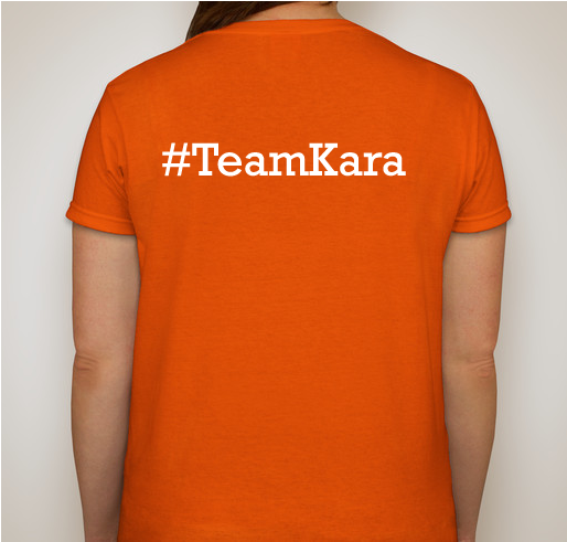 Support Leukemia #TeamKara Fundraiser - unisex shirt design - back
