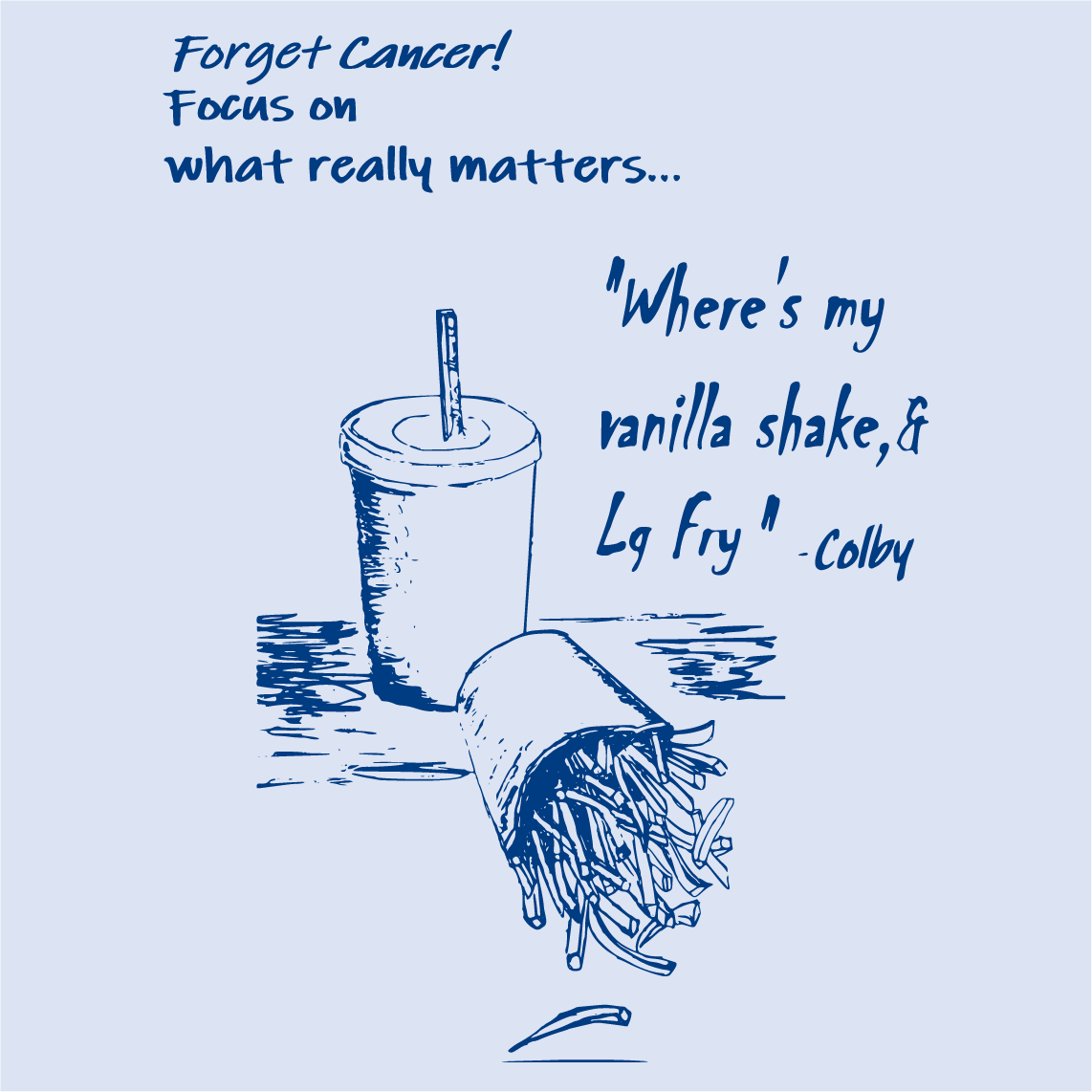 2023 - Colby's Path to the Cure 'Forget Cancer' T-Shirt shirt design - zoomed