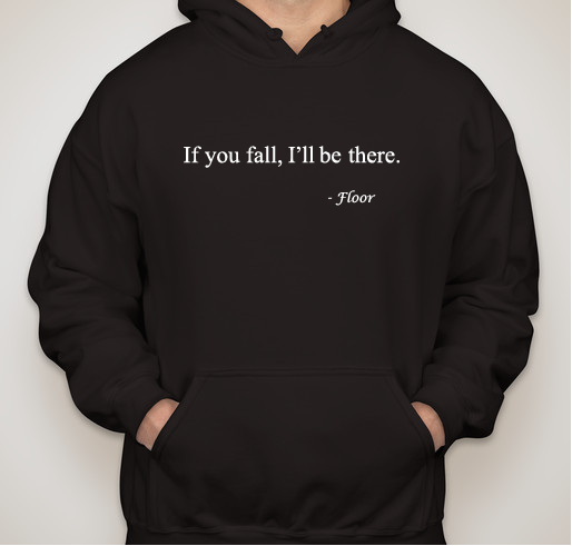 POTS- If you fall, I'll be there. Fundraiser - unisex shirt design - front