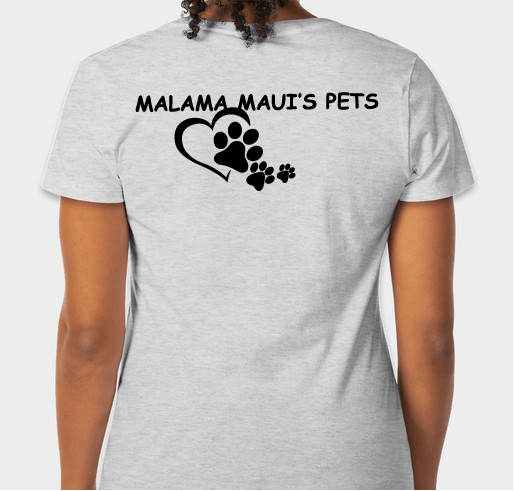 Maui Humane Society-Malama Maui's Pets Fundraiser - unisex shirt design - back