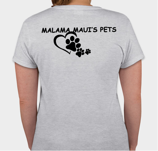 Maui Humane Society-Malama Maui's Pets Fundraiser - unisex shirt design - back