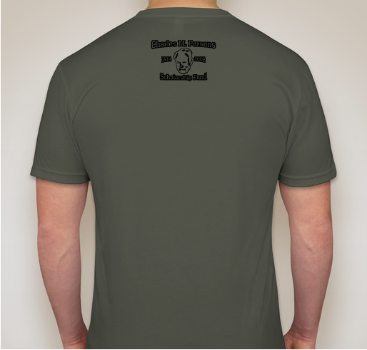 The Charles M. Parsons Scholarship Fund Fundraiser - unisex shirt design - back