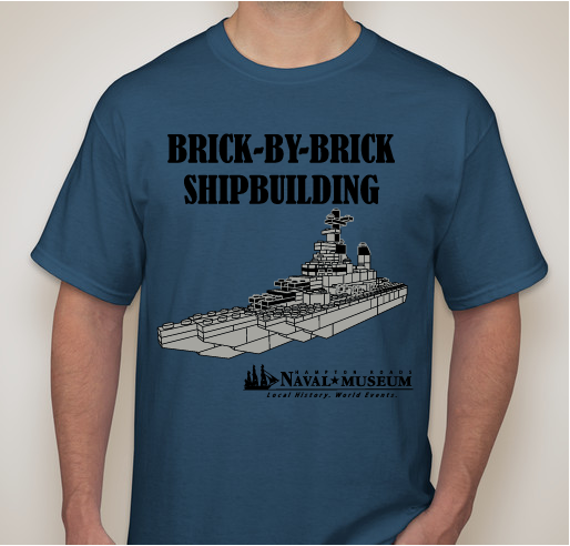 Brick-by-Brick Shipbuilding Fundraiser - unisex shirt design - front