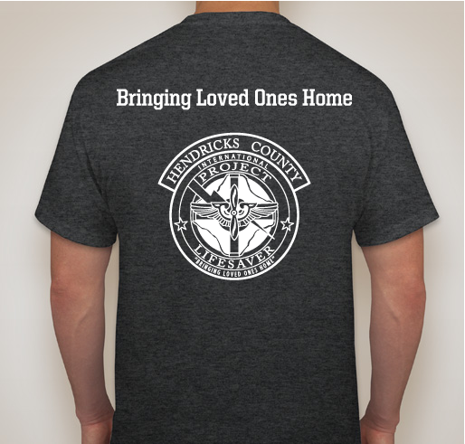 Project Lifesaver Hendricks County Equipment Fundraiser Fundraiser - unisex shirt design - back