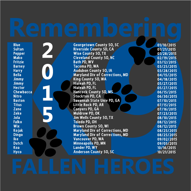 Remember Our 2015 K9 Heroes shirt design - zoomed