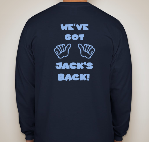 Jack's Pack - Help us have Jack's back! Fundraiser - unisex shirt design - back