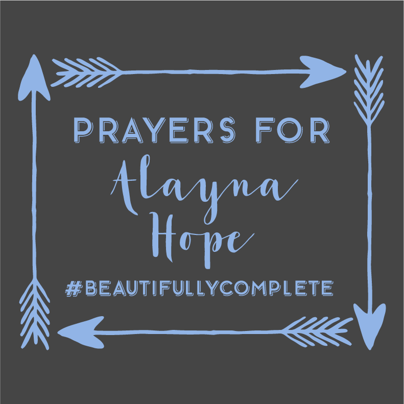 Fundraiser for Alayna Hope's fight against Leukemia! shirt design - zoomed