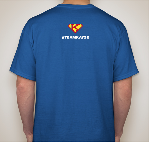 Help Support Baby Kayse Cormier who has several Heart Conditions. Fundraiser - unisex shirt design - back