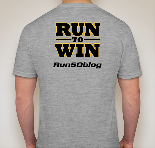 Run50 - Run to win Fundraiser - unisex shirt design - back