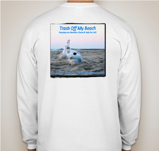 Support "Trash Off My Beach" with a $20 Donation Fundraiser - unisex shirt design - back