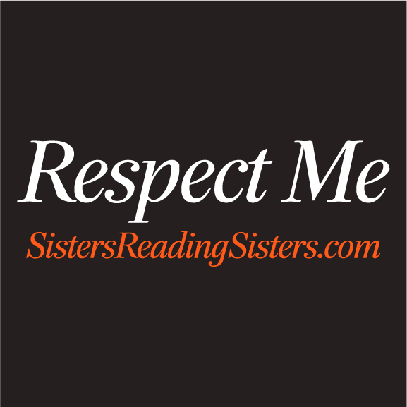 The SRS Sister Tee-Shirt - Respect Me shirt design - zoomed
