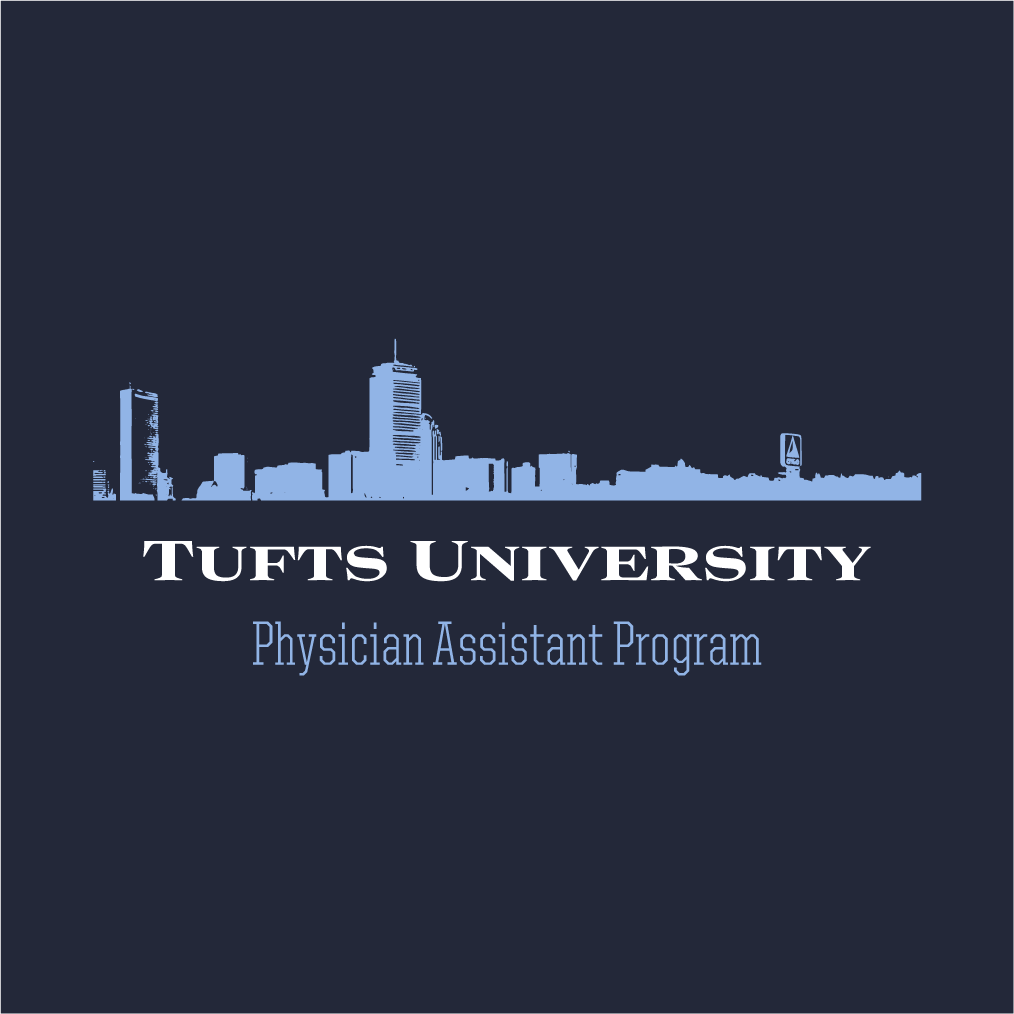 Tufts Physician Assistant Class of 2018 shirt design - zoomed