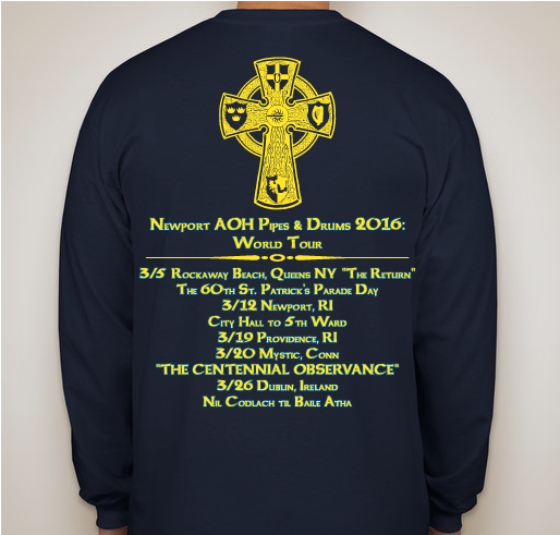 Newport AOH Pipes & Drums " No Sleep til Dublin" The Rising Tour 2016 due to High Demand Here is Round 2 Fundraiser - unisex shirt design - front
