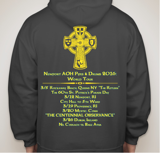Newport AOH Pipes & Drums " No Sleep til Dublin" The Rising Tour 2016 due to High Demand Here is Round 2 Fundraiser - unisex shirt design - back
