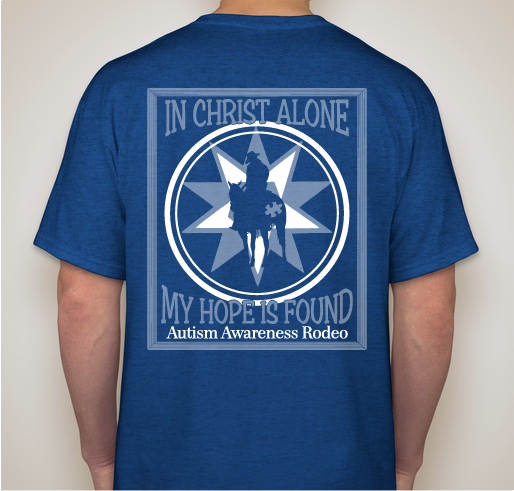 MSLBRA Autism Awareness Rodeo...Let's light the arena blue this April! Fundraiser - unisex shirt design - back