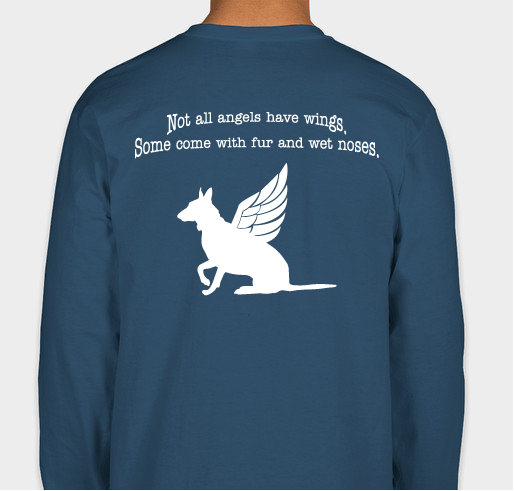 Dogs are angels among us. Fundraiser - unisex shirt design - back