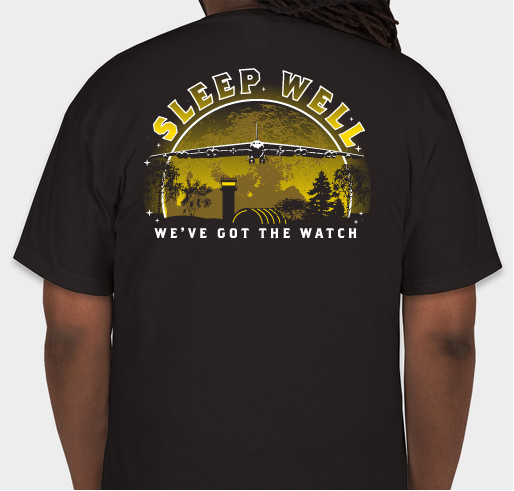 Sleep Well... We've Got The Watch! Fundraiser - unisex shirt design - back